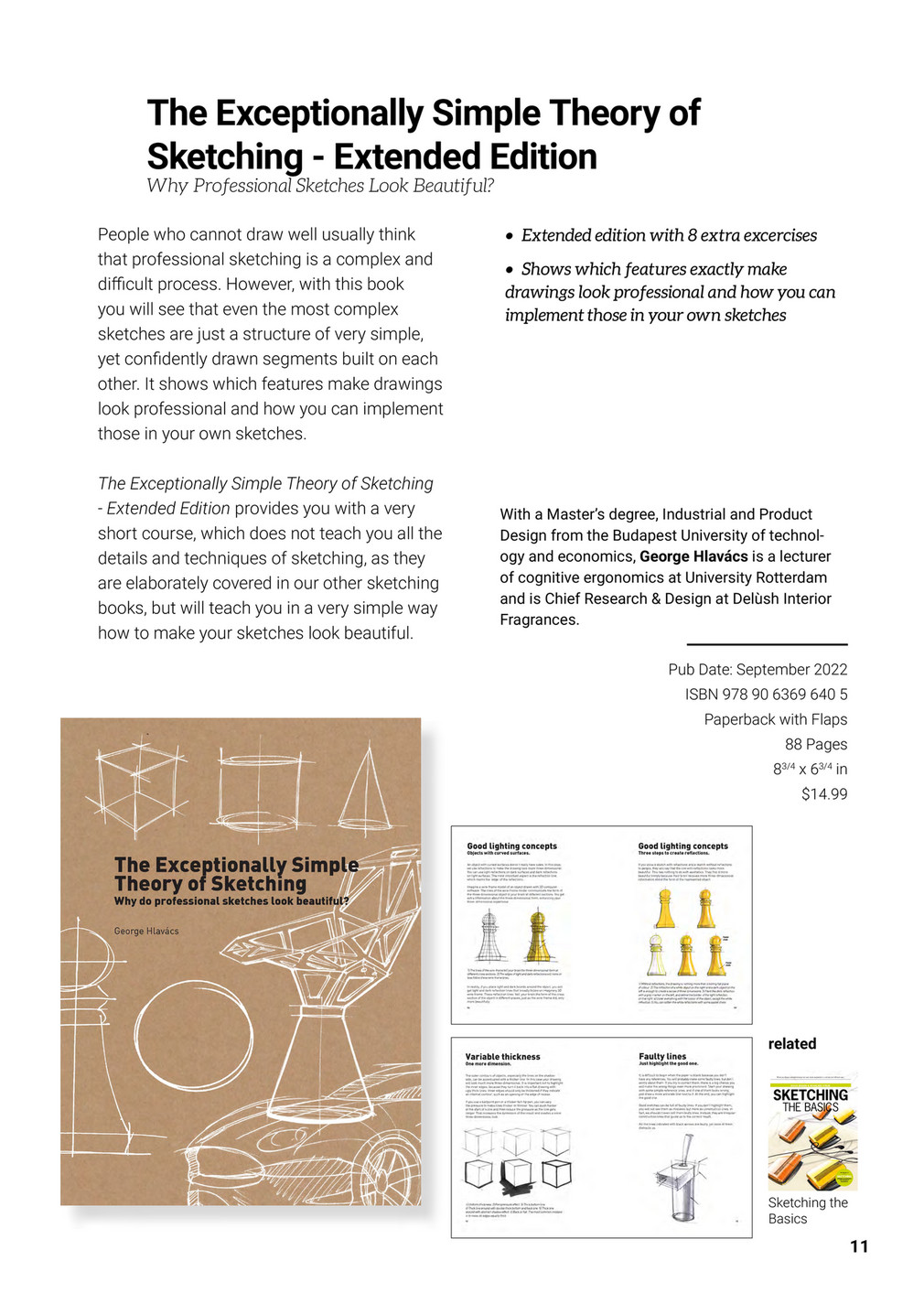 Exceptionally Simple Theory of Sketching (Extended Edition)